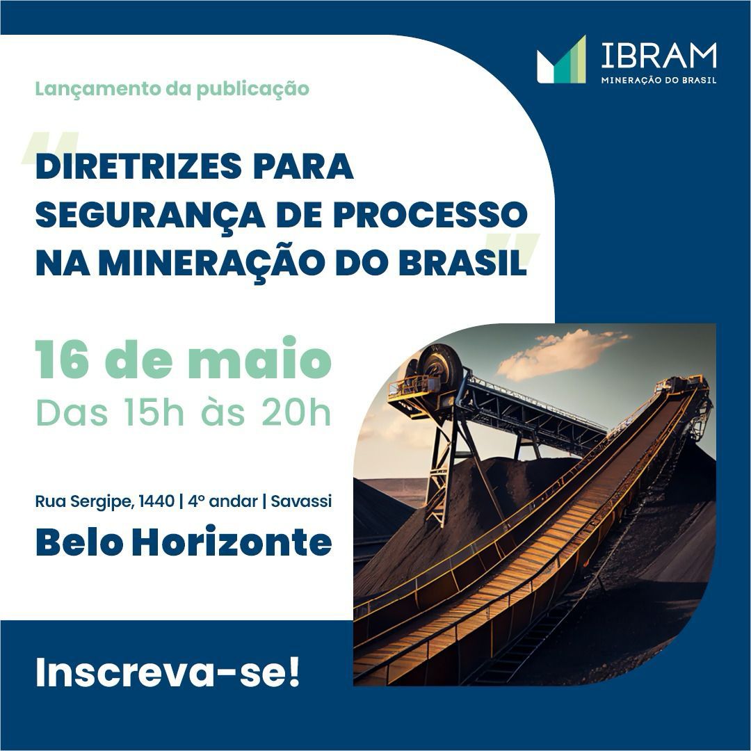 Lançamento do guia “Diretrizes para Gerenciamento de Segurança de Processos na Mineração do Brasil”